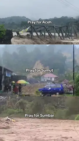 Pray for Sumatera, saat ini Sumatera bagian utara sedang tidak baik-baik saja bencana dahsyat longsor dan banjir bandang, semoga lekas membaik. #aceh #sibolga #sumbar 