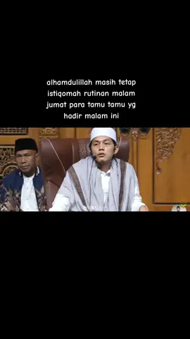 para tamu tamu yg hadir malam ini rutinan malam jumat #fyp #stnyell #hadrohpusatsabilu_taubah #gusiqdammuhammad 