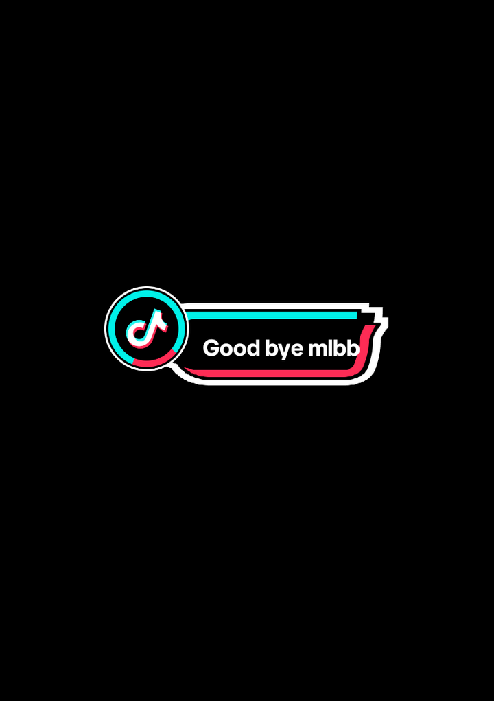 #CapCut #Good Bye Mlbb🥺#ဆော့ရတာစိတ်မပါတော့ဘူး#myanmartiktok🇲🇲🇲🇲 #mobilelegendsbangbang 