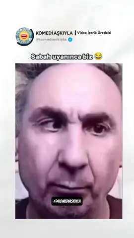 Sabah böyle uyanan arkadaşına gönder 😂 . #komedi #komikmontaj #komikpaylasimlar #komik #komediaskiyla