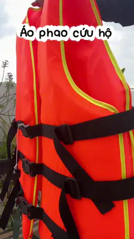 Áo phao cứu hộ #aophaoboi #aophaocuuho 