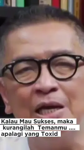 Kurangi temanmu...kalau mau sukses ( yang toxid ) #helmyyahyabicara #motivasisukses #kontenmotivasi #clippers #clipper 