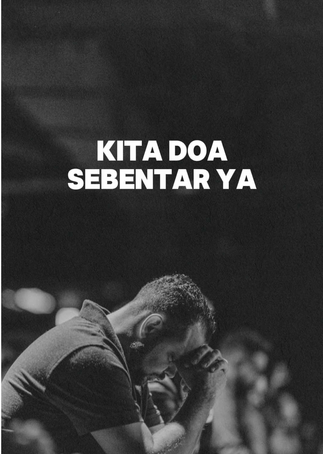 Kita Doa Sebentar Ya #doa  #pray 