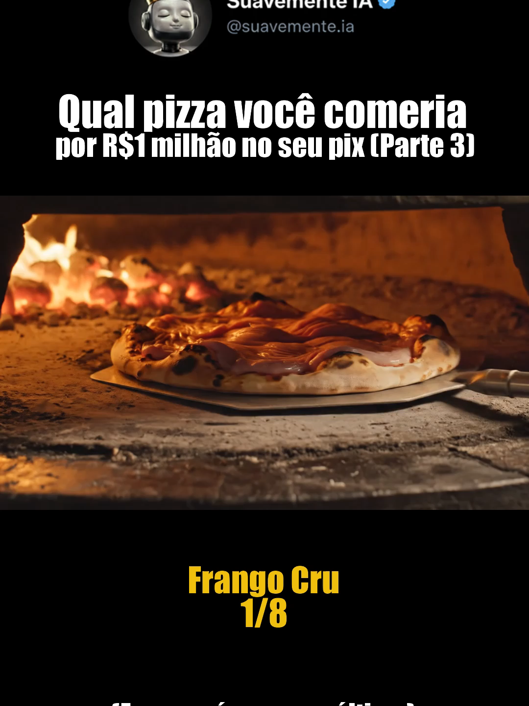 Qual pizza você comeria? #ai #aivideos #escolhas #foryoupage #fyp