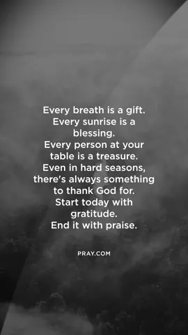Start with thanks. End with praise. 🤍