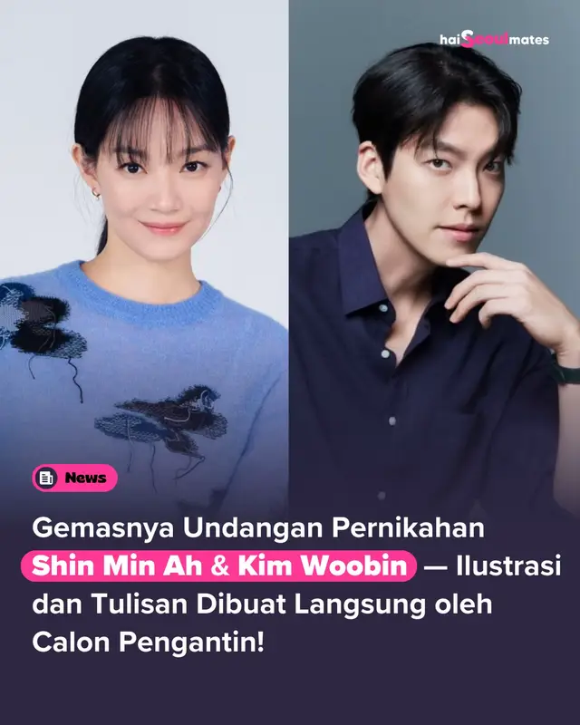 Undangan pernikahan pasangan aktor Shin Min Ah dan Kim Woobin akhirnya terungkap. Pada 27 November, seorang staf lama yang telah bekerja sebagai penata rambut Shin Min Ah selama lebih dari 15 tahun membagikan undangan tersebut di media sosial dan memberi ucapan selamat.  Undangan itu menampilkan ilustrasi seorang pengantin pria dan pengantin wanita. Meski bergaya minimalis, pengantin wanita tampak memakai tiara, gaun, dan anting, sementara pengantin pria digambarkan dengan dasi dan rambut disisir ke belakang. Di bawah ilustrasi itu tertulis: “Anda diundang ke pernikahan Kim Woo Bin dan Shin Min Ah. Bergabunglah dengan kami! 2025.12.20, pukul 19.00.” Di salah satu sudut ilustrasi terdapat keterangan “Illustration by Shin Min Ah, Text by Kim Woobin,” menandakan bahwa undangan tersebut dibuat sendiri oleh pasangan itu. Kim Woobin dikenal dengan tulisan tangannya yang rapi, sementara Shin Min Ah dikenal memiliki selera artistik yang kuat. Kombinasi yang terasa sangat serasi untuk menggambarkan harmoni mereka sebagai pasangan. #ShinMinAh #KimWoobin #HaiSeoulmates #hsm_shinminah #hsm_kimwoobin 