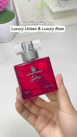 Em nước hoa đỉnh dùng cho cả nam và nữ luôn nè mn #LuxuryUnisex&LuxuryRose#combonuochoa#nuochoaunisex 