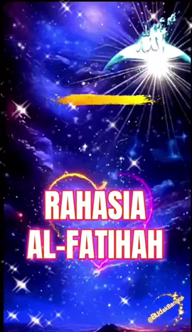 Rahasia Al-Fatihah #creatorsearchinsights #muhasabahdiri #jumatberkah #thankyoufans 