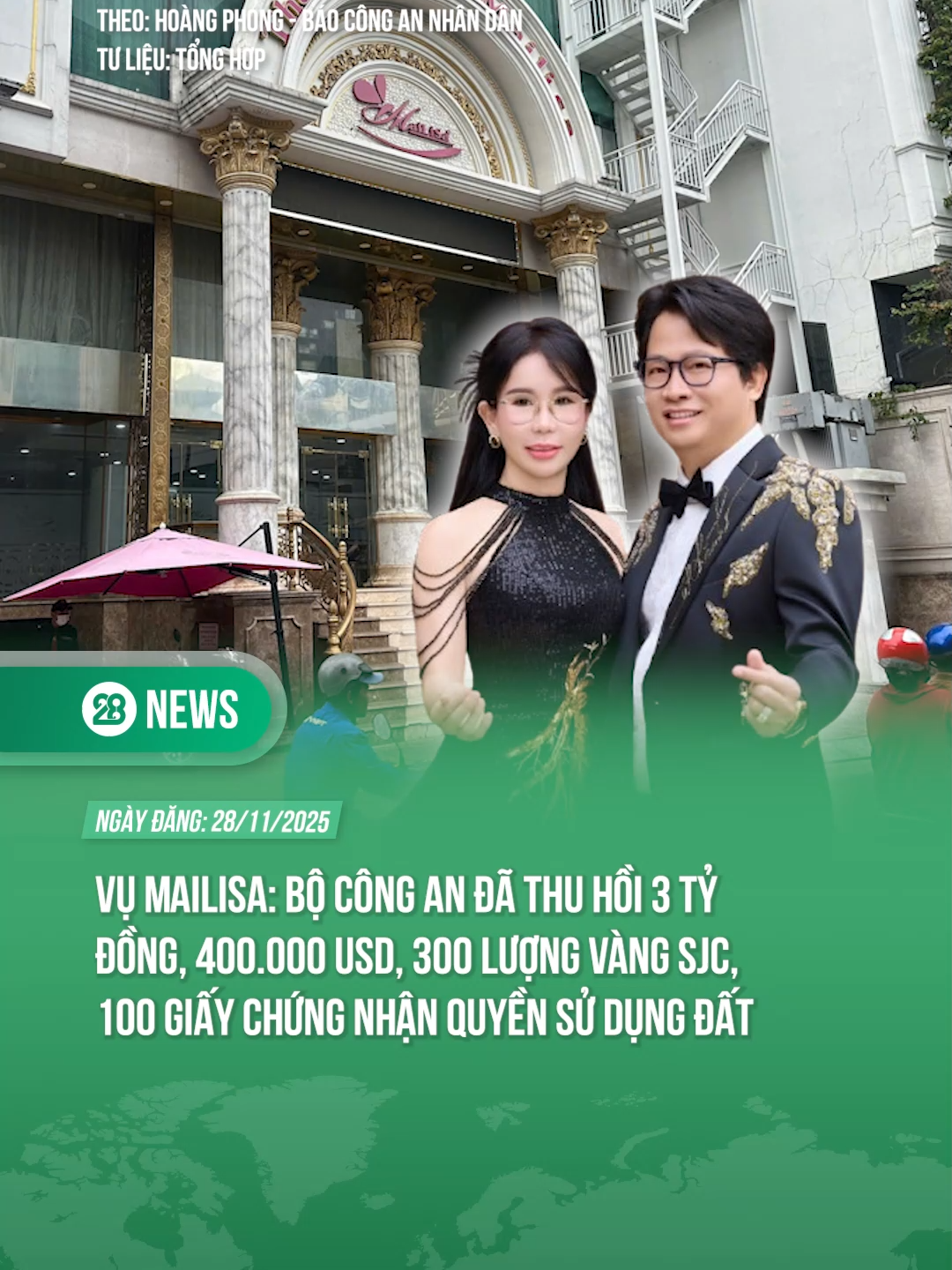 VỤ MAILISA: BỘ CÔNG AN ĐÃ THU HỒI 3 TỶ ĐỒNG, 400.000 USD, 300 LƯỢNG VÀNG SJC, 100 GIẤY CHỨNG NHẬN QUYỀN SỬ DỤNG ĐẤT #theanh28news #tiktoknews #theanh28
