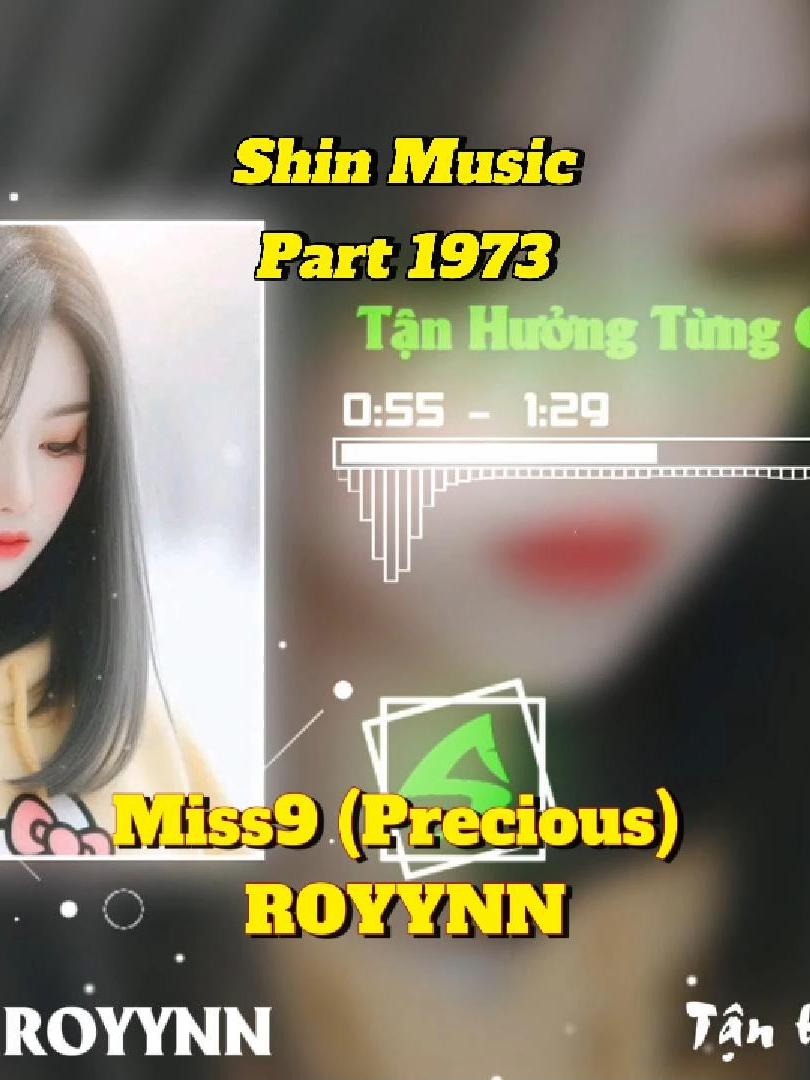 Miss You chill suy - Miss9 (Precious) - ROYYNN - Part 1973 #shinmusiccc #chill #deepchill #miss9 #precious #royynn