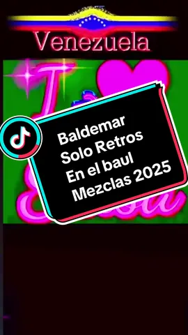 Baldemar Solo Retro En El baúl salsa Romántica para dedicar Mezclas 2025 #+58venezuela#soloretromusic #mezclas2025#salsaromanticaparadedicar#salsabaulvenezuela🇻🇪🔊 #djremix🎧🎤 