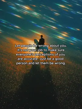 The moment you realize their wrong perception is their problem, not yours, is the moment you become truly free. #TrueFreedom #LetItGo #StopManaging #SelfRespect #Unapologetic 
