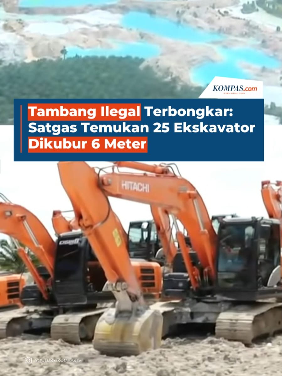 Puluhan alat berat ilegal kembali ditemukan Satgas PKH Babel, bahkan ada yang dikubur enam meter untuk menghilangkan jejak.   Temuan ini muncul dari operasi lanjutan di Kecamatan Lubuk Besar yang terus mengungkap pola penambangan ilegal. Satgas menegaskan, masuknya alat berat ke kawasan hutan tanpa izin sudah merupakan tindak pidana. Dengan dukungan teknologi dan laporan masyarakat, operasi penertiban dipastikan berlanjut tanpa jeda demi menjaga hutan dan lingkungan Babel. Kreatif: Safira Nurulita  Produser:Elizabeth Ayudya Ratna Rininta ` #TambangIlegal #Babel ##voice
