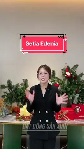 Mở bán đợt đầu tiên căn hộ Setia Edenia- Thanh toán 15% (~525tr) đến khi nhận nhà (quý 4/2027) #SetiaEdenia #canhoql13 #canhoxanh #ecoxuan #canholaithieu 