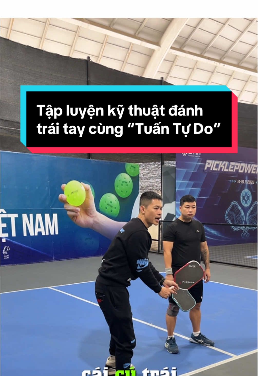 Tập luyện kỹ thuật đánh trái tay cùng “Tuấn Tự Do” #anhchupickleball #facolosglobalteam #pickleball #pickleballvietnam #facolospickleball 