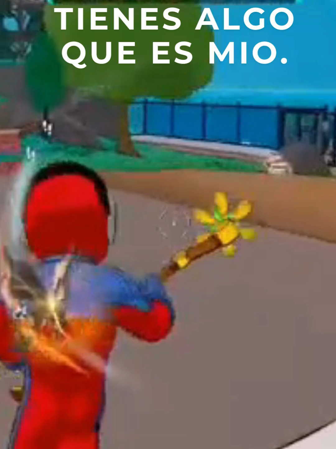 Fortnite Tienes algo que es mio.