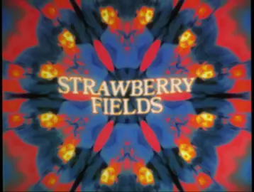 Strawberry Fields Forever #thebeatles #thebeatlesedit #strawberryfields #fyp #foryou #foryoupage #fypシ゚viral #aftereffects #viral @The Beatles 
