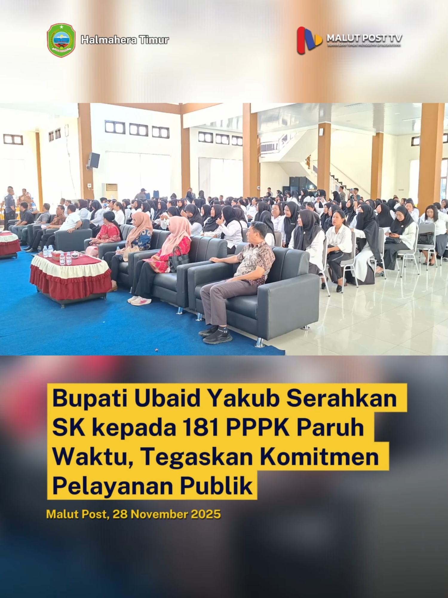 Bupati Ubaid Yakub Serahkan SK kepada 181 PPPK Paruh Waktu, Tegaskan Komitmen Pelayanan Publik Bupati Kabupaten Halmahera Timur, Ubaid Yakub, secara resmi menyerahkan Surat Keputusan (SK) kepada ratusan Pegawai Pemerintah dengan Perjanjian Kerja (PPPK) Paruh Waktu, yang berlangsung di Aula Kantor Bupati, Jumat (28/11/2025). Penyerahan SK tersebut turut didampingi Kepala BKD, Ismail Mahmud dan sejumlah Pimpinan OPD. Sebanyak 181 PPPK Paruh Waktu yang menerima SK tersebut. Terdiri dari tiga formasi, yakni 73 tenaga teknis, 77 tenaga kesehatan, dan 31 guru. Penyerahan SK ini sekaligus menandai dimulainya tugas para PPPK Paruh Waktu untuk memperkuat pelayanan publik di berbagai sektor pemerintahan. Dalam sambutannya, Bupati Ubaid menegaskan, para PPPK Paruh Waktu yang telah resmi diangkat harus bekerja dengan penuh dedikasi sebagai bagian dari Aparatur Sipil Negara (ASN). Ia menekankan pentingnya profesionalitas, integritas, dan tanggung jawab dalam menjalankan tugas untuk peningkatan kualitas pelayanan kepada masyarakat demi kemajuan Halmahera Timur ke arah yang lebih baik Ubaid juga mengingatkan, kehadiran PPPK Paruh Waktu di berbagai perangkat daerah, diharapkan mampu memperkuat kinerja pemerintah serta menjawab kebutuhan tenaga di sektor teknis, kesehatan, maupun pendidikan.