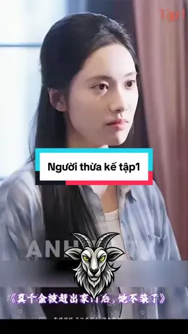 P1.Người thừa kế#reviewphim#reviewphimhay#xuhuong