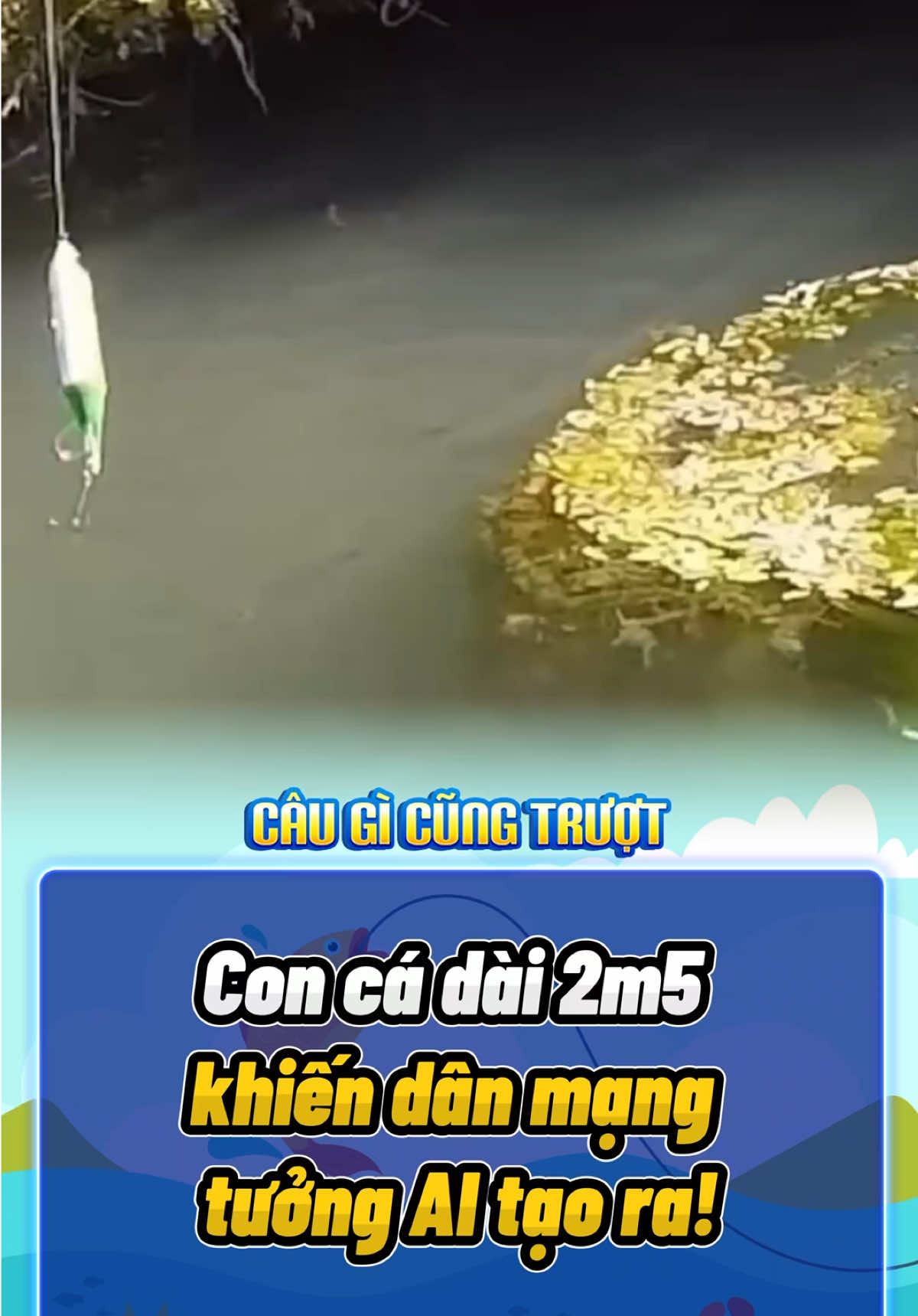 Con cá dài 2m5 khiến dân mạng tưởng AI tạo ra! #fishing #fishinglife #rarecatch #fishingtok #fyp 