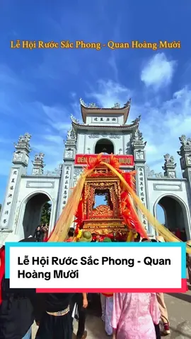 Lễ Hội Rước Sắc Phong - Quan Hoàng Mười #ThầyNgọcĐềnÔngHoàngMười #ThầyNgọcCúngLễSắmLễ #dencuihoangmuoi #kinhnghiemdionghoangmuoi #samledenonghoangmuoi 