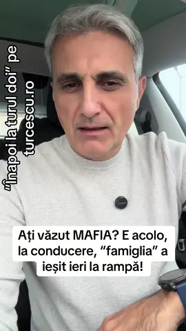 Au devenit o mafie, se acoperă unii pe alții ca să rămână la putere.