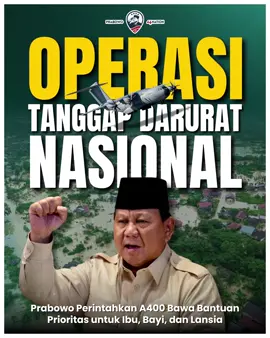 Presiden Prabowo memerintahkan penerbangan darurat sejak dini hari. A400 dan Hercules diberangkatkan membawa bantuan prioritas untuk ibu, bayi, dan lansia di wilayah terdampak.