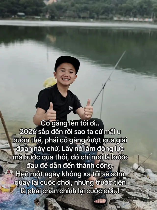 2026 sắp đến rồi sao ta cứ mãi u buồn thế, phải cố gắng vượt qua giai đoạn này chứ, Lấy nó làm động lực mà bước qua thôi, đó chỉ mới là bước đầu để dẫn đến thành công. Hẹn một ngày không xa tôi sẽ sớm quay lại cuộc chơi, nhưng trước tiên là phải chấn chỉnh lại cuộc đời..! #tranhh_07 #xhtiktok #fyp 