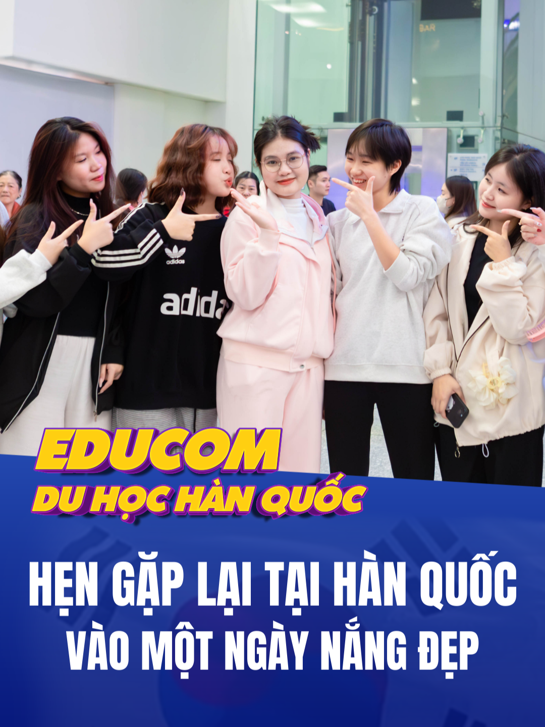 Tạm biệt và hẹn gặp lại ở Hàn vào 1 ngày nắng đẹp năm 2026 #educom #duhochanquoc #duhochanquoceducom #fyp #xh #chinhphuchanquoccungeducom #viral #korea