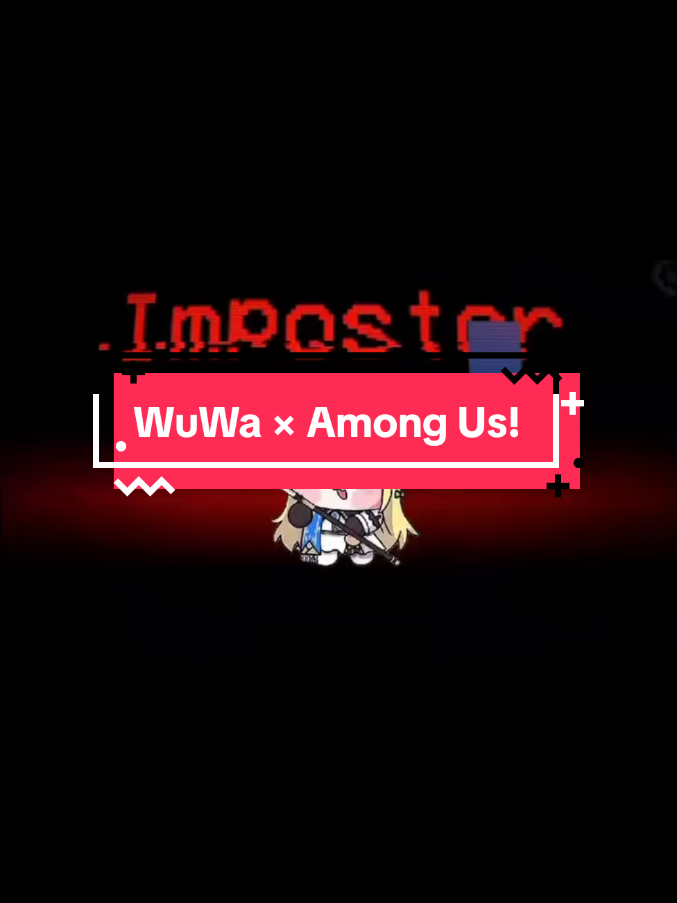 There's A Bloodthirsty Impostor Among Them 😨😆 Source: WuWa Latam HQ (FB) #WW #WuWa #WutheringWaves #AmongUs