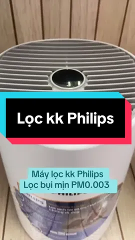 Máy lọc kk Philips  Lọc bụi mịn PM0.003   #maylockhongkhi #dientuthongminh #tienichcuocsong #giadungtienich 