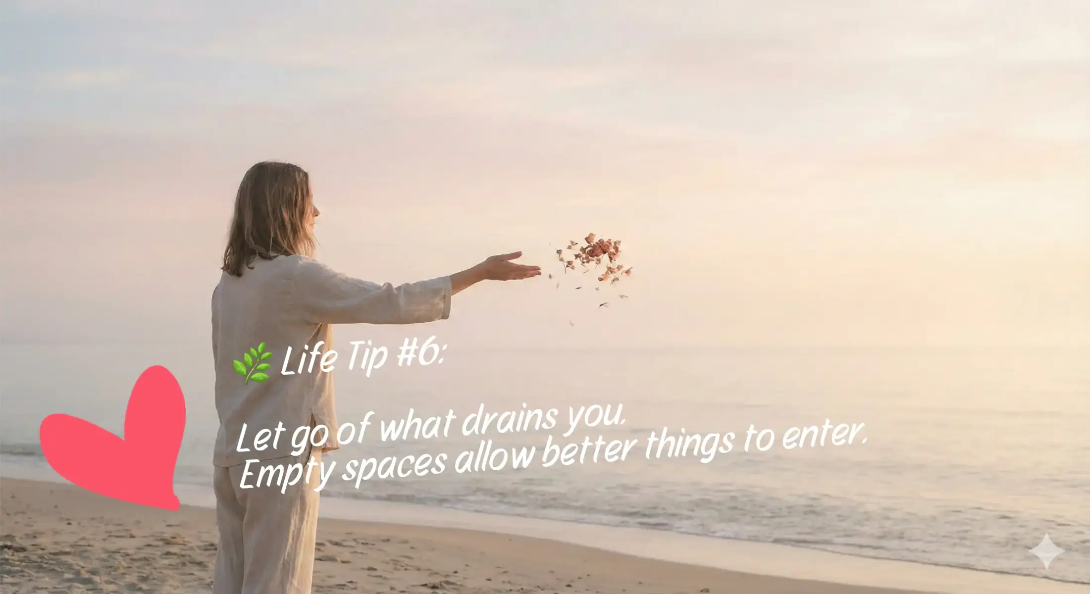 Let go of what drains your energy. Sometimes creating space is the first step toward welcoming better things into your life. #letgotogrow  #MindfulLiving  #healandrise  #LifeTipsDaily 