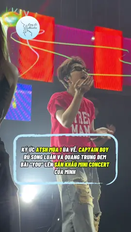 Hóng lắm r Captain boy ơi #captainboy #miniconcertcaptainboy #anhtraisayhi #ducduc_178 #langleshowbiz 