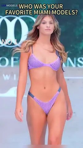 2025 Miami Swim Week! Tell me in the comments which model is your favorite!#BikiniModel #FashionShow #TopModel #2025MiamiSwimWeek #SwimWeek