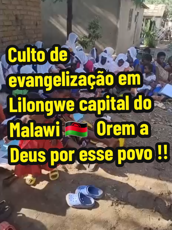 Culto de evangelização em Lilongwe capital do Malawi 🇲🇼  dia 27/11 . Orem por essa irmandade !!!#congregacaocristãdobrasil #apazdedeus #deussejalouvado #fé #obrasccb 