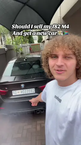 Should I sell my f82 M4 And get a new car💸🇿🇦