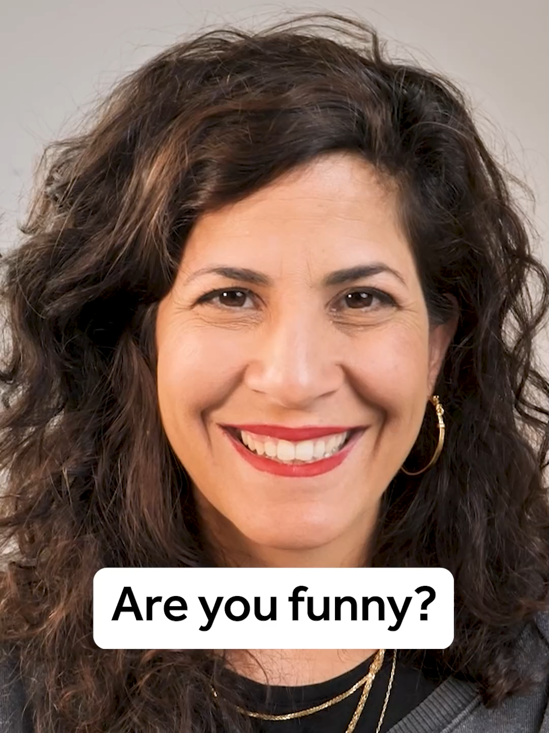 Are you funny in English? How about compared to your first language? What do you feel like limits you when it comes to humor in English?