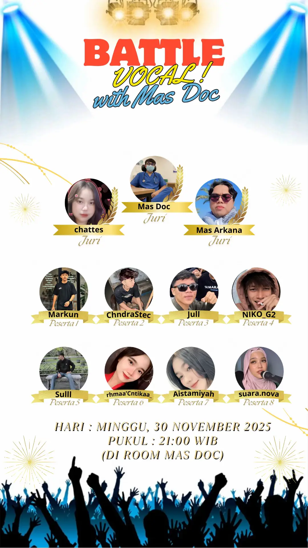 RAMAIKAN ! Acara Battle Vocal bersama artis-artis penyanyi berbakat luar biasa dan juri-juri keren 🤩 Juri : @chattess @Mas Arkana P.P.T💫  Peserta : @𝐌𝐚𝐫𝐤𝐮𝐧⚡️ @🤡 @jullll @𝐬𝐮𝐚𝐫𝐚.𝐧𝐨𝐯𝐚 @🦋Aistamiyah🦋 @rhmaa'Cntikaa_ @sulll🪐✨ @NIKO_G2 