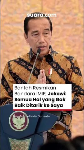 Presiden ke-7 RI Joko Widodo atau Jokowi membantah telah meresmikan Bandara Khusus PT Indonesia Morowali Industrial Park (IMIP) atau IMIP Private Airport. Sebagai informasi, Bandara IMIP tersebut tengah menjadi sorotan karena diduga ilegal. 