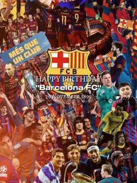 Happy birthday Barcelona FC 🥳🥳 
