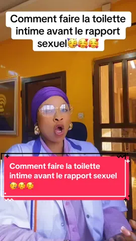 Comment faire la toilette intime avant le rapport sexuel🥳ecrit partie 2 dans les commentaires si tu veux connaître le faire après les rapports sexuel🥳🥰🥰#infection #traitement #sante #tiktoktogo🇹🇬 #foryoupage 