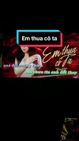 Cô ấy tốt hơn em à ??#emthuacota#cover#nhungem #hatchay#xuhuong