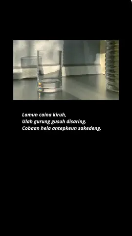 Tapi ieu lain ngena'an cai wungkul #pepelingdiri #papatahsunda #pepelingsunda #pepeling #ngaji 