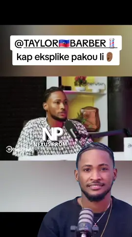 TAYLOR🇭🇹BARBER💈 kap eksplike pakou li👂🏾 #babershop #Nexuspromohaïti #haïtientiktok🇭🇹 #viraltiktok #emission @Cherubin509 