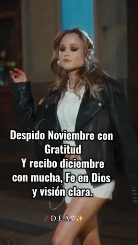 #frasesmotivadoras #despido Noviembre con Gratitud Y recibo diciembre con mucha fe en Dios y visión clara #bienvenidodiciembre🎉🎁🎄 #motivación #fypシ゚ #fypシ゚viral🖤video #foryoupage_tiktok_viral_video❤️ 