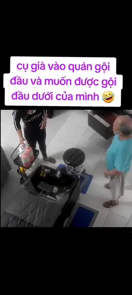 ý là cụ muốn gội cái đầu dưới của cụ thôi mà 🤣🤣 #xuhuong #viralvideo #flypシ #giaitri #viral 