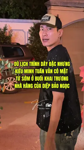 Kiều Minh Tuấn đến chúc mừng Diệp Bảo Ngọc khai trương #kenhquaysao #yenthaigrill #quannuongyenthai #DiepBaoNgoc #KieuMinhTuan