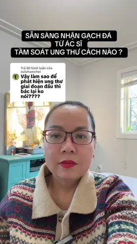 Trả lời @zuluhamchoi  SẴN SÀNG NHẬN GẠCH ĐÁ  TỪ ÁC SĨ😂🤣🤪 TẦM SOÁT UNG THƯ CÁCH NÀO?  🕉️🕉️🕉️