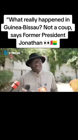 What really happened in Guinea Bissau? Not a coup, says Former President Jonathan 👀🇬🇼 #InsightByOppy #GoodluckJonathan #GuineaBissau #AfricaPolitics #ViralNews