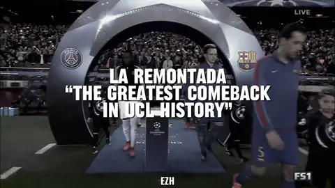 La remontada “The greatest comeback in UCL history” #laremontada #UCL #football #edit #xzybca 